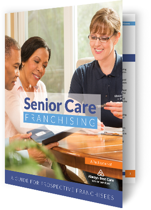 Get Our Free Franchise E-Book | Always Best Care Franchise | Senior